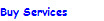 Buy Services